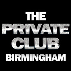 The Private Club Aston Birmingham